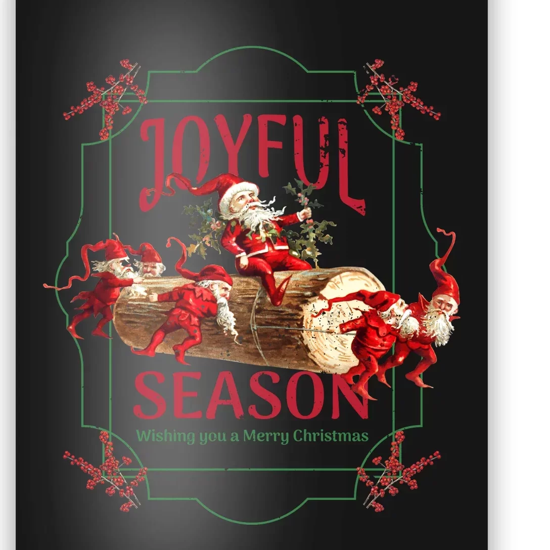 Joyful Season Christmas Season Santa And Elves Poster