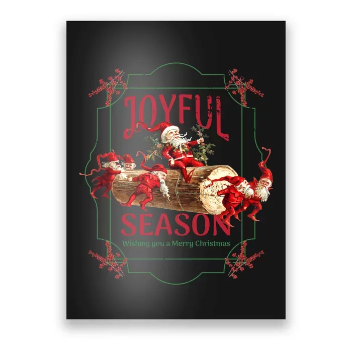 Joyful Season Christmas Season Santa And Elves Poster