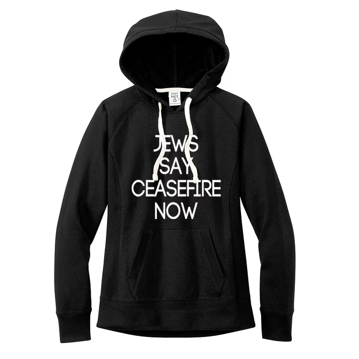 Jews Say Ceasefire Now American Jews Design Women's Fleece Hoodie