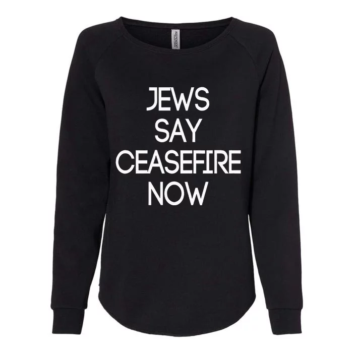 Jews Say Ceasefire Now American Jews Design Womens California Wash Sweatshirt