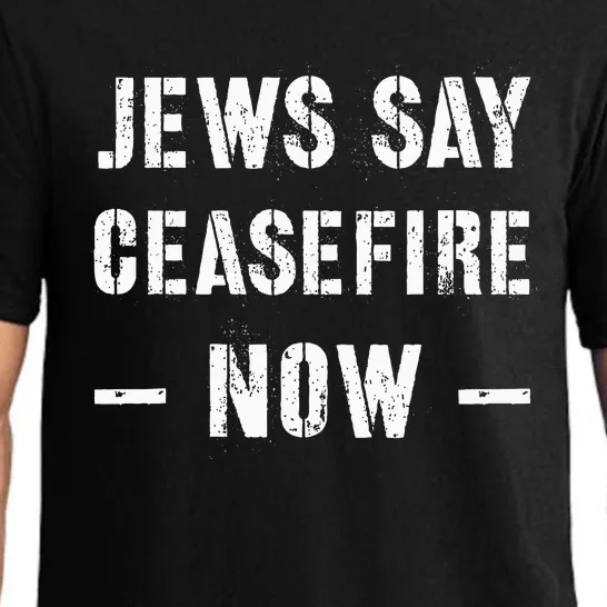 JEWS SAY CEASEFIRE NOW! Pajama Set