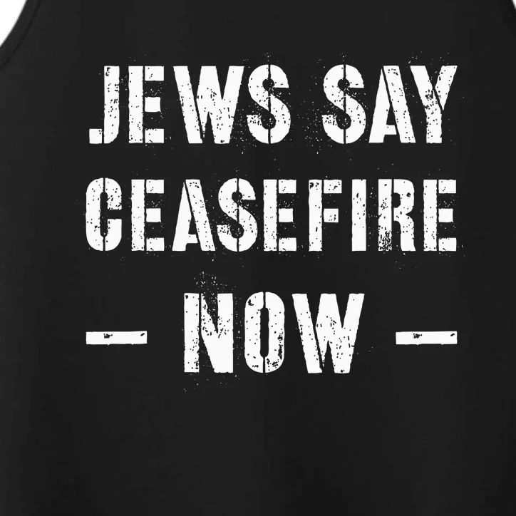 JEWS SAY CEASEFIRE NOW! Performance Tank