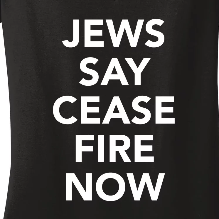 Jews Say Cease Fire Now Costume Women's V-Neck T-Shirt