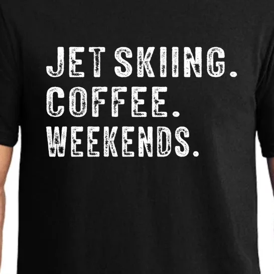 Jet Ski Coffee Weekends Gift For Skier Pajama Set