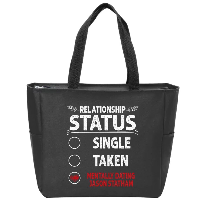 J. Statham Dating Relationship Status Zip Tote Bag