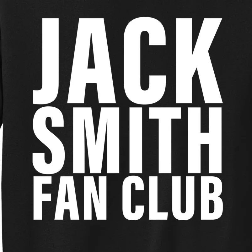 Jack Smith Fan Club Jack Smith Tall Sweatshirt