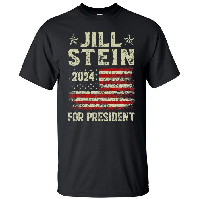 Jill Stein For President 2024 Green Party USA Flag Vintage Tall T-Shirt