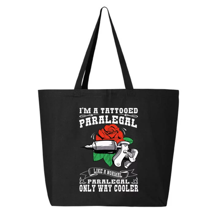 Job Saying For Tattooed Paralegal 25L Jumbo Tote