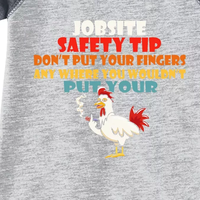 Jobsite Safety Funny Tip DonT Put Your Fingers Infant Baby Jersey Bodysuit