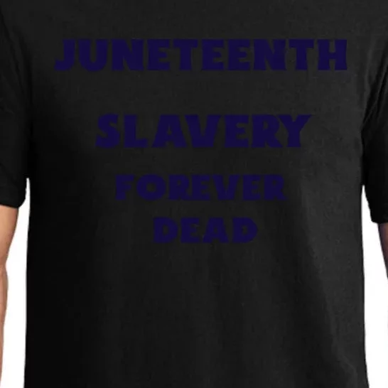 Junenth Slavery Forever Dead Cute Gift Pajama Set