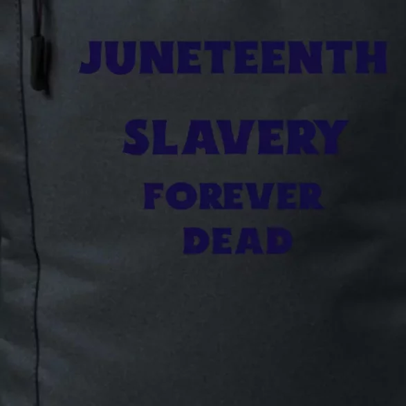 Junenth Slavery Forever Dead Cute Gift Daily Commute Backpack