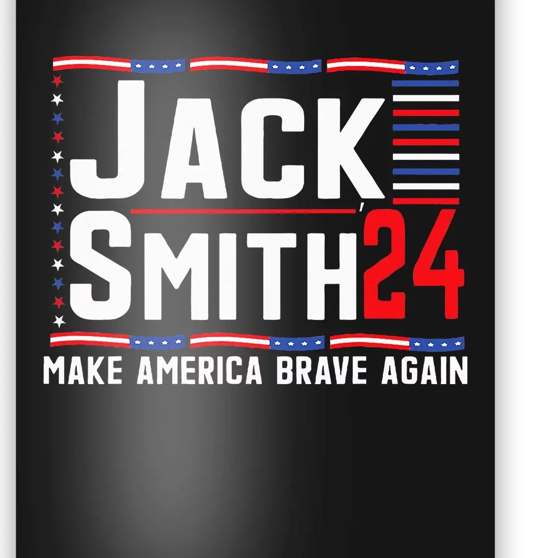 Jack Smith Fan Club Member 2024 Election Candidate Poster