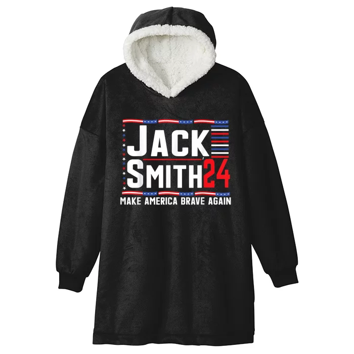 Jack Smith Fan Club Member 2024 Election Candidate Hooded Wearable Blanket