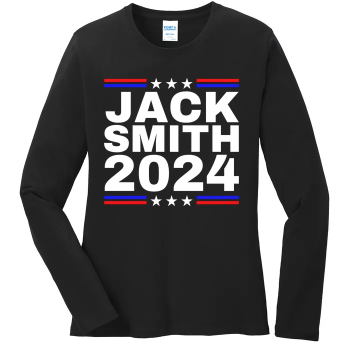 Jack Smith For President Jack Smith 2024 Ladies Long Sleeve Shirt