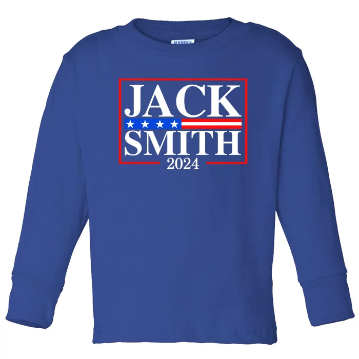 Jack Smith For President Jack Smith 2024 Toddler Long Sleeve Shirt