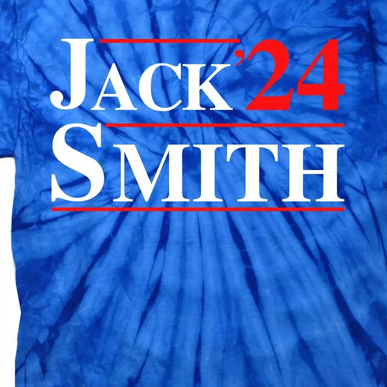 Jack Smith For President Jack Smith 2024 Tie-Dye T-Shirt