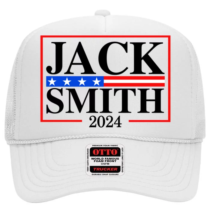 Jack Smith For President Jack Smith 2024 High Crown Mesh Trucker Hat