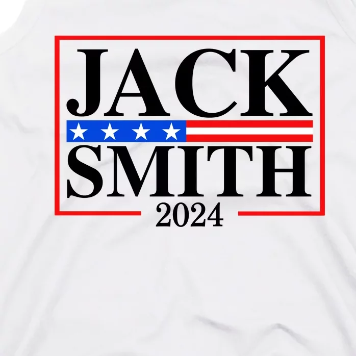 Jack Smith For President Jack Smith 2024 Tank Top