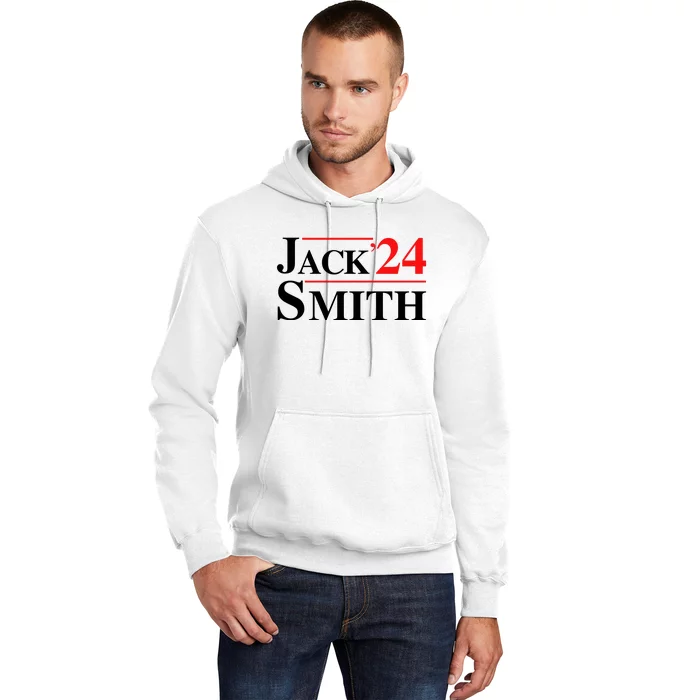 Jack Smith For President Jack Smith 2024 Hoodie