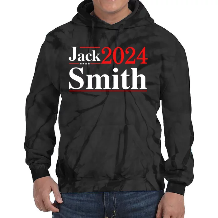 Jack Smith For President Jack Smith 2024 Tie Dye Hoodie