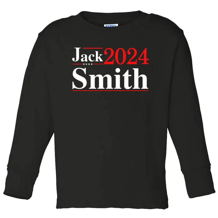 Jack Smith For President Jack Smith 2024 Toddler Long Sleeve Shirt