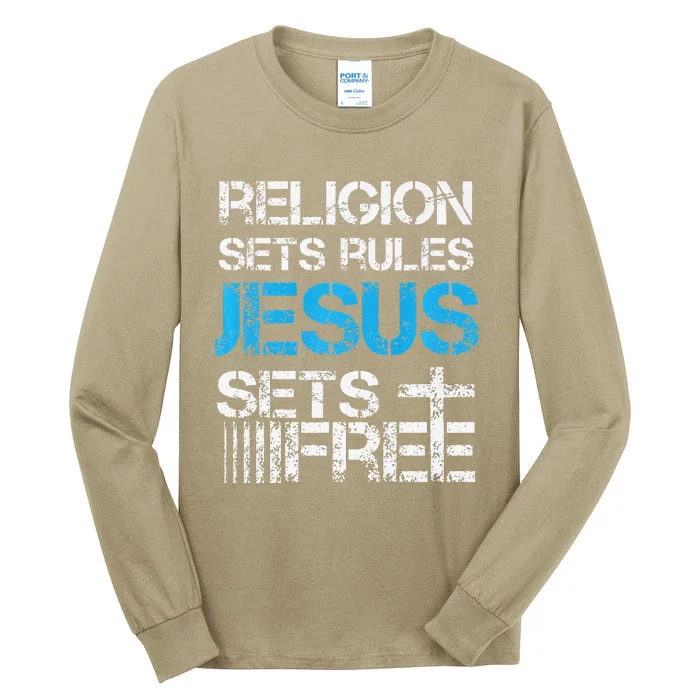 Jesus Sets Free Religion Sets Rules Christian Premium Tall Long Sleeve T-Shirt