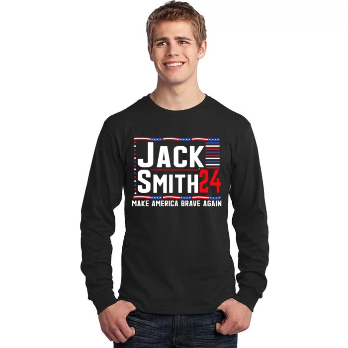 Jack Smith Fan Club Member 2024 Election Candidate Tall Long Sleeve T-Shirt