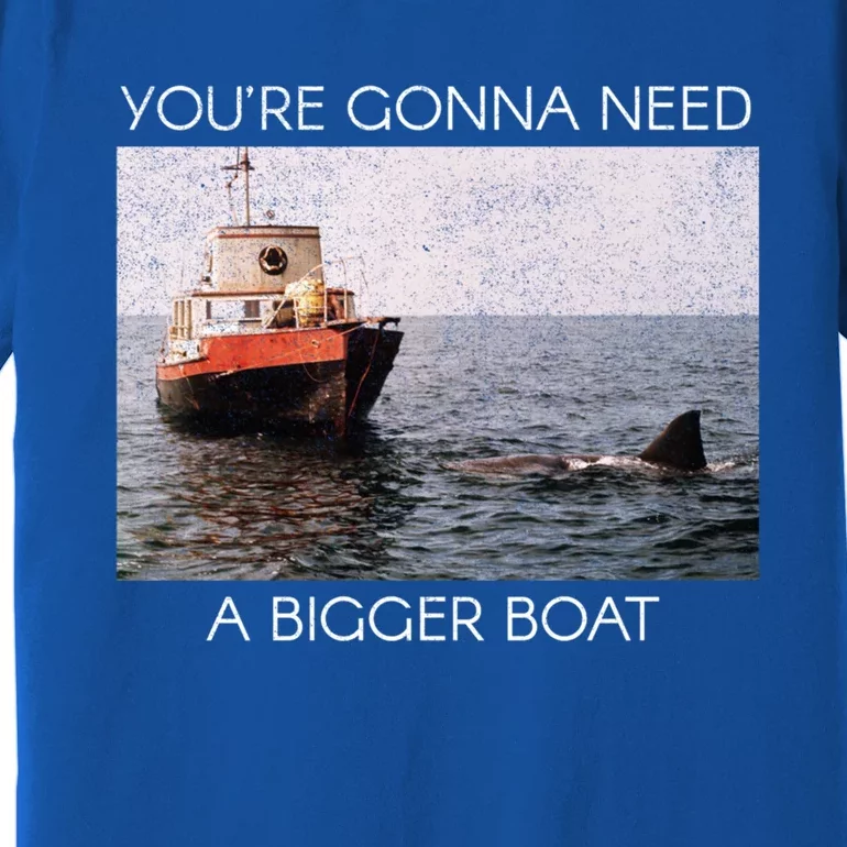 Jaws Screen Grab You're Gonna Need A Bigger Boat Gift Premium T-Shirt