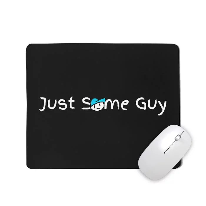 Just Some Guy Premium Mousepad