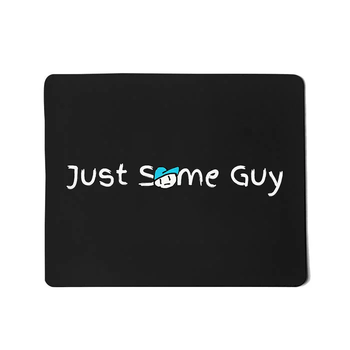 Just Some Guy Premium Mousepad