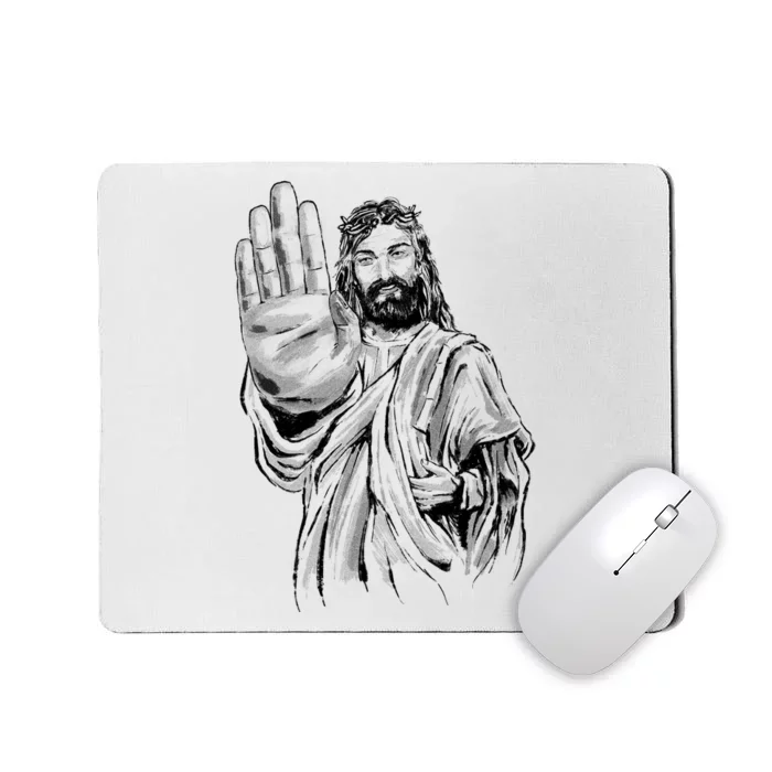 Jesus Stop Hand Sign Mousepad