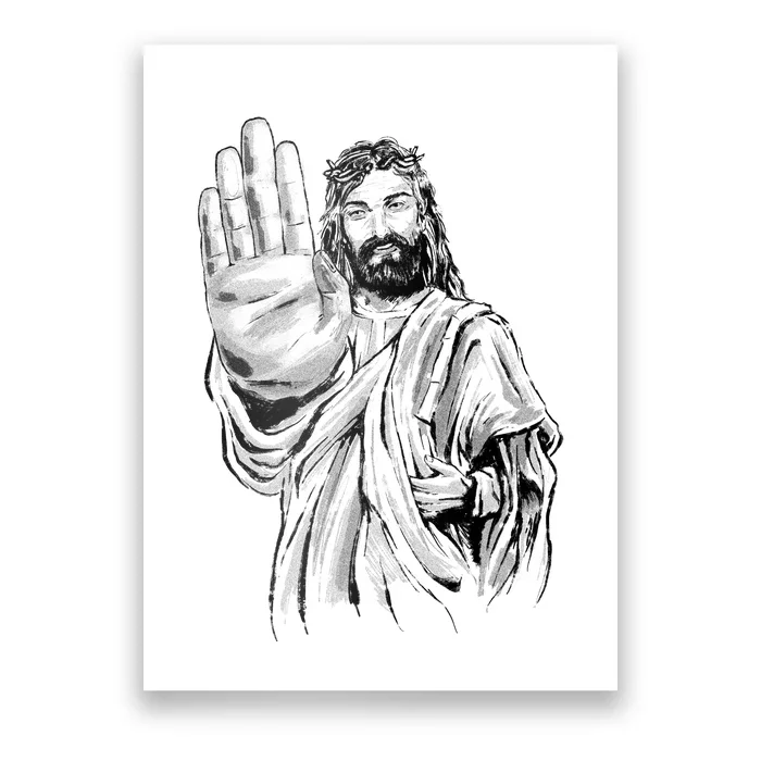 Jesus Stop Hand Sign Poster