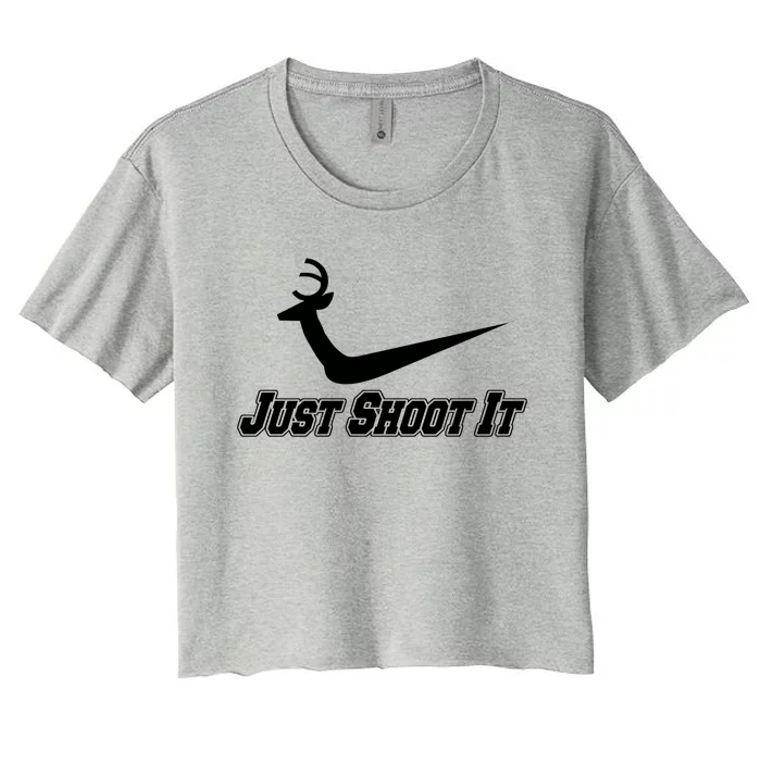 Just Shoot It Funny Deer Hunting Xmas Deer Hunting Great Gift Women's Crop Top Tee