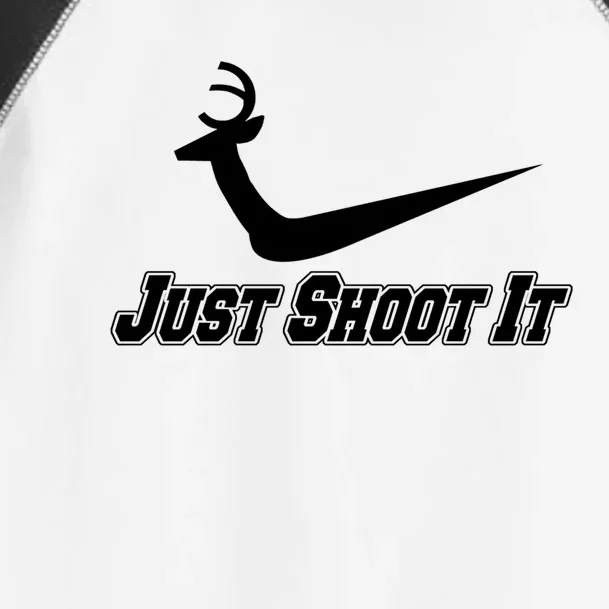 Just Shoot It Funny Deer Hunting Xmas Deer Hunting Great Gift Toddler Fine Jersey T-Shirt