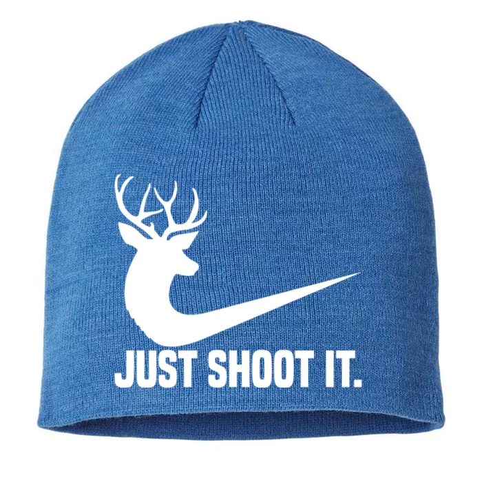 Just Shoot It Funny Deer Hunting Xmas HunterS Humor Gift 8 1/2in Sustainable Knit Beanie