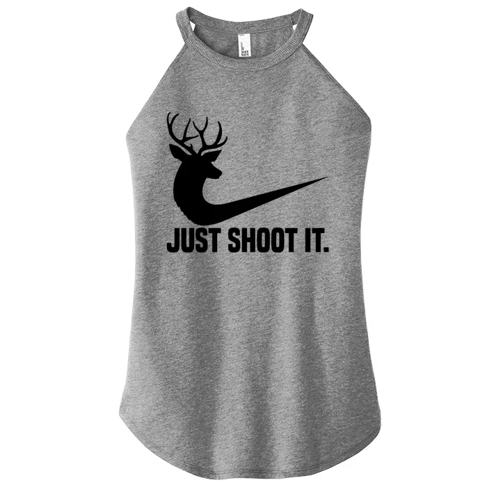 Just Shoot It Funny Deer Hunting Xmas HunterS Humor Gift Women’s Perfect Tri Rocker Tank