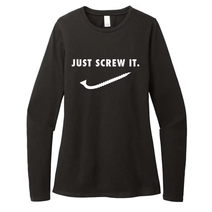 Just Screw It Mechanic Construction Worker Tools Cool Womens CVC Long Sleeve Shirt