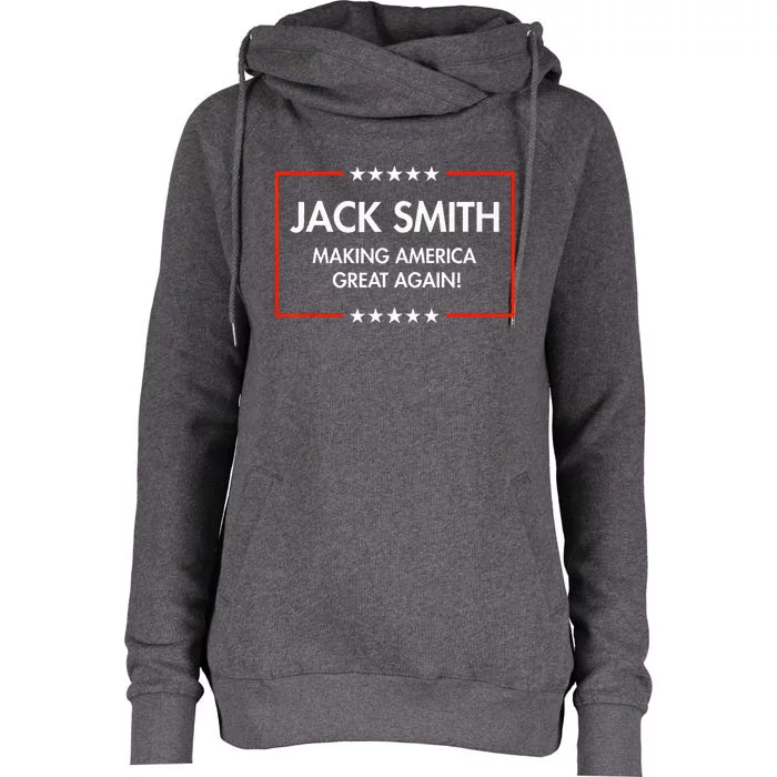 Jack Smith Is Making America Great Again Womens Funnel Neck Pullover Hood