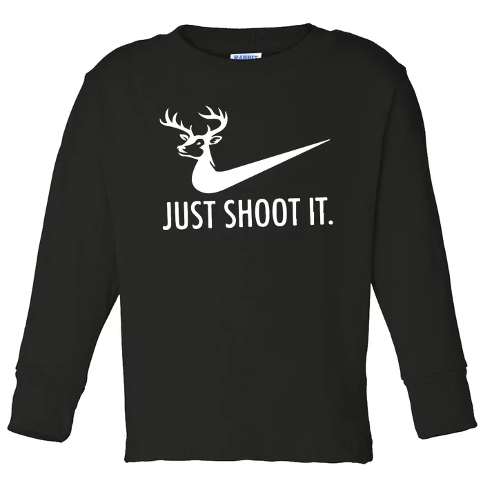 Just Shoot It Deer Hunting Toddler Long Sleeve Shirt