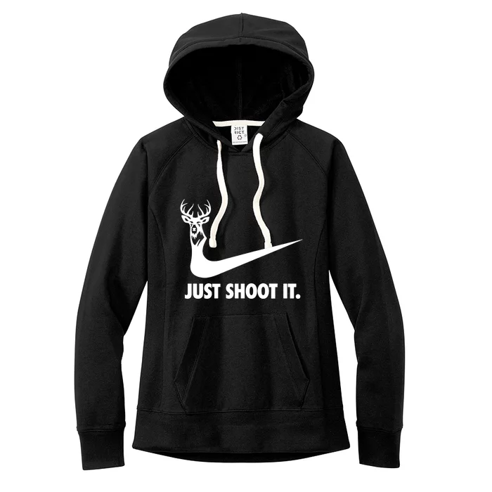 Just Shoot It. Hunting Season Women's Fleece Hoodie