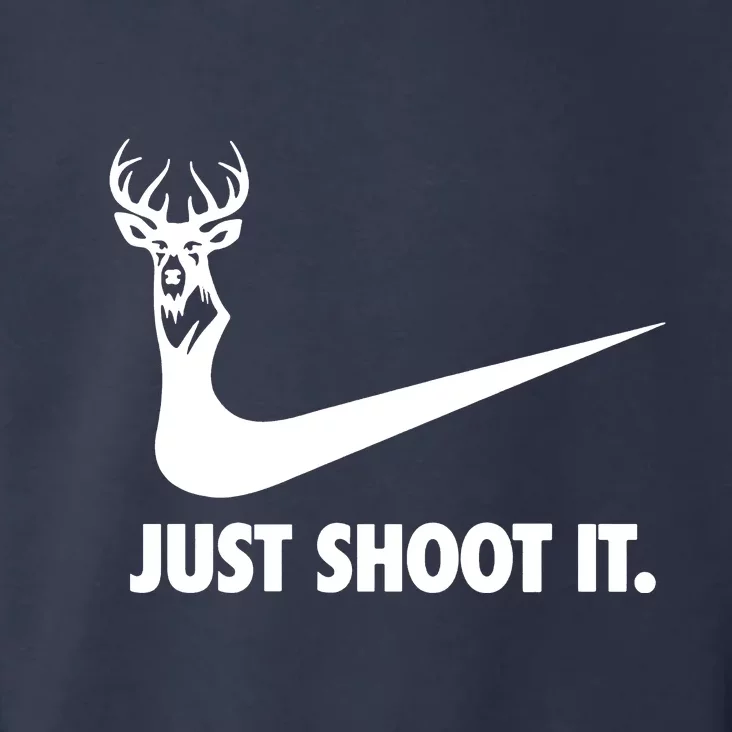 Just Shoot It. Hunting Season Toddler Hoodie