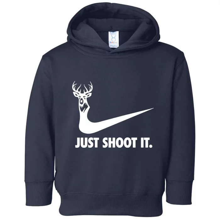 Just Shoot It. Hunting Season Toddler Hoodie