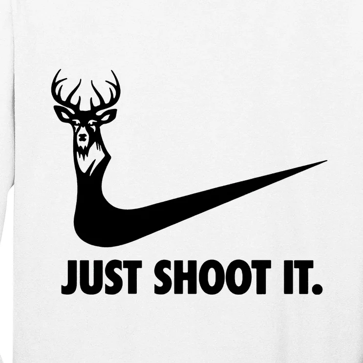 Just Shoot It. Hunting Season Long Sleeve Shirt