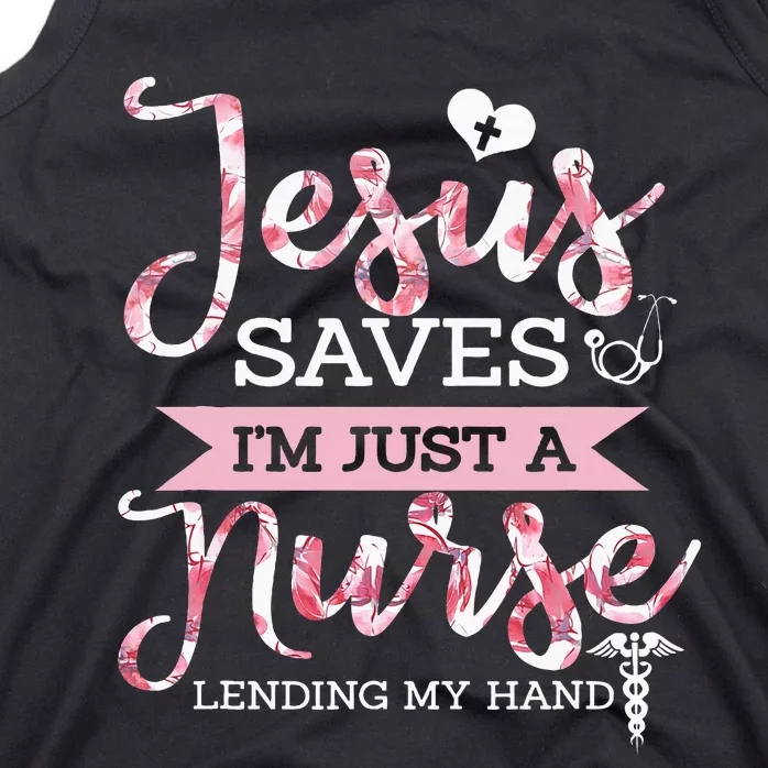 Jesus Saves IM Just A Nurse Christian Faith Religious Gift Tank Top