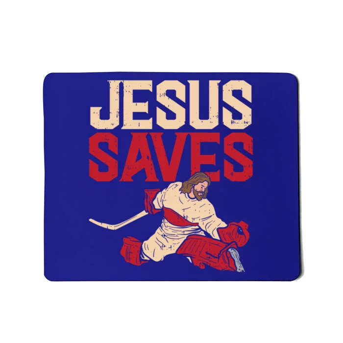 Jesus Saves Ice Hockey Goalie Sport Religious Christian Gift Great Gift Mousepad