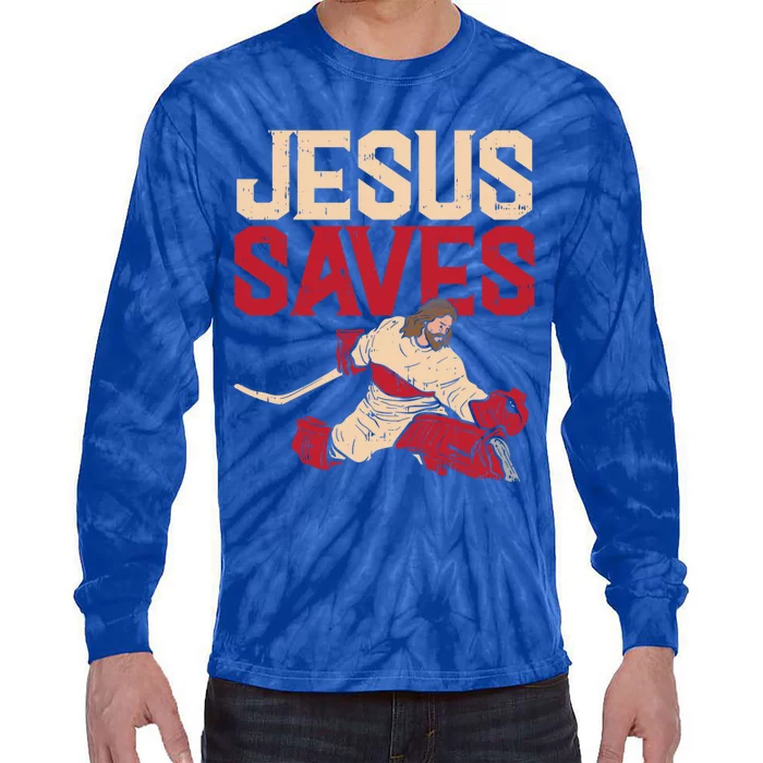 Jesus Saves Ice Hockey Goalie Sport Religious Christian Gift Great Gift Tie-Dye Long Sleeve Shirt