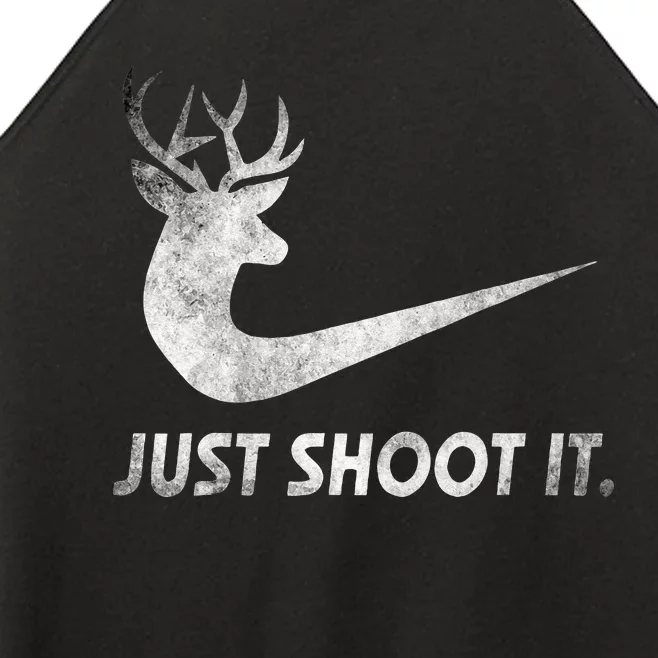 Just Shoot It Funny Deer Hunting Women’s Perfect Tri Rocker Tank