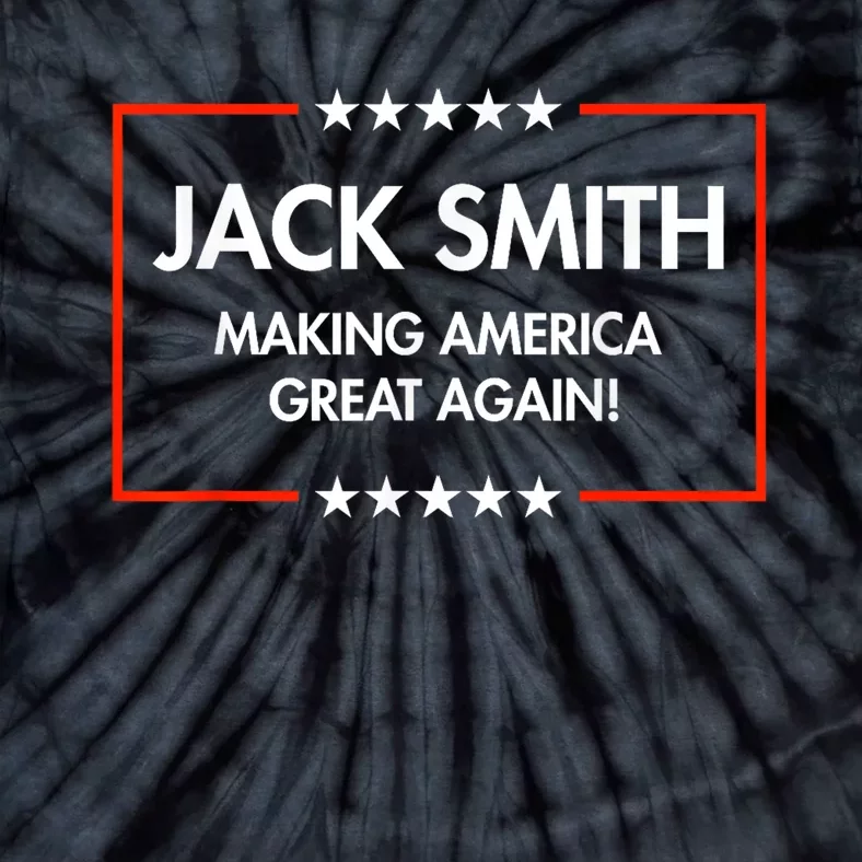 Jack Smith Is Making America Great Again Tie-Dye T-Shirt