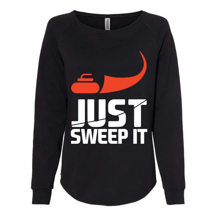 Just Sweep It! Funny Curling Sports Gift Womens California Wash Sweatshirt