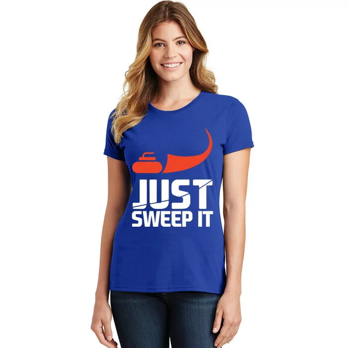 Just Sweep It! Funny Curling Sports Gift Women's T-Shirt